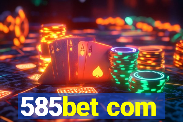 585bet com